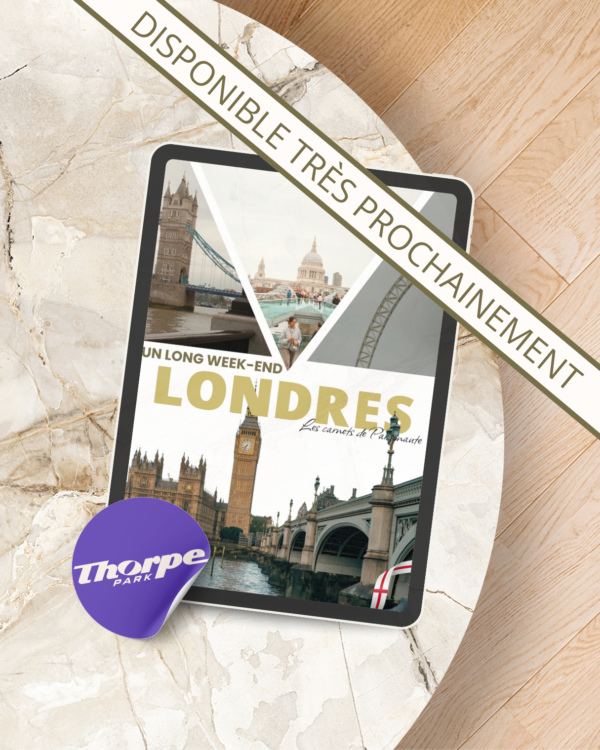 Long week-end à Londres x Thorpe Park – Ebook