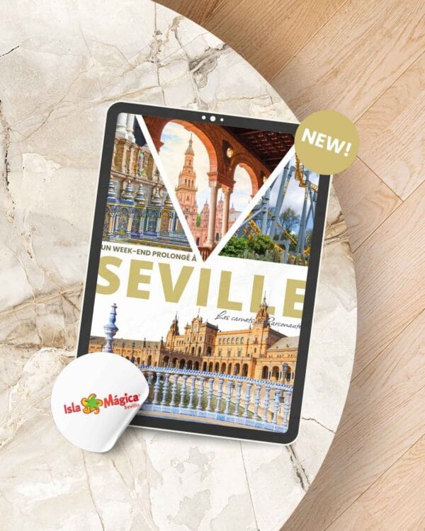 Week-end prolongé à Séville x Isla Mágica – Ebook