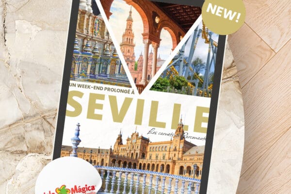 Week-end prolongé à Séville x Isla Mágica – Ebook